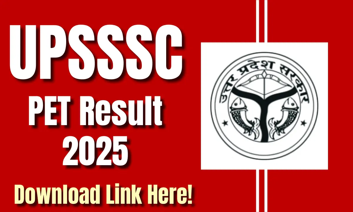 UP PET Result 2025: कैसे देखें और डाउनलोड करें अपना रिज़ल्ट